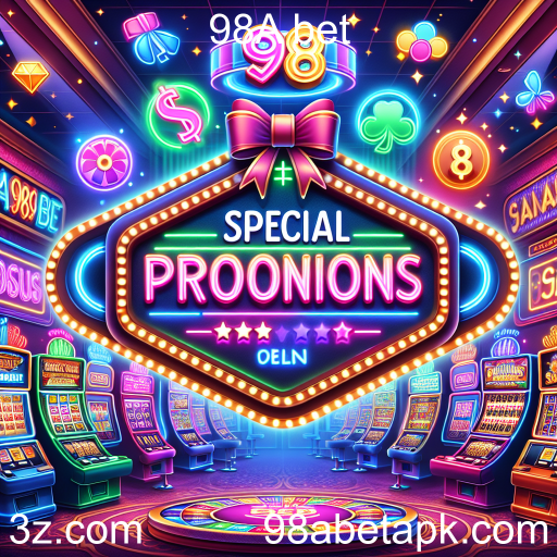 Descubra as Promoções Especiais da 98A bet
